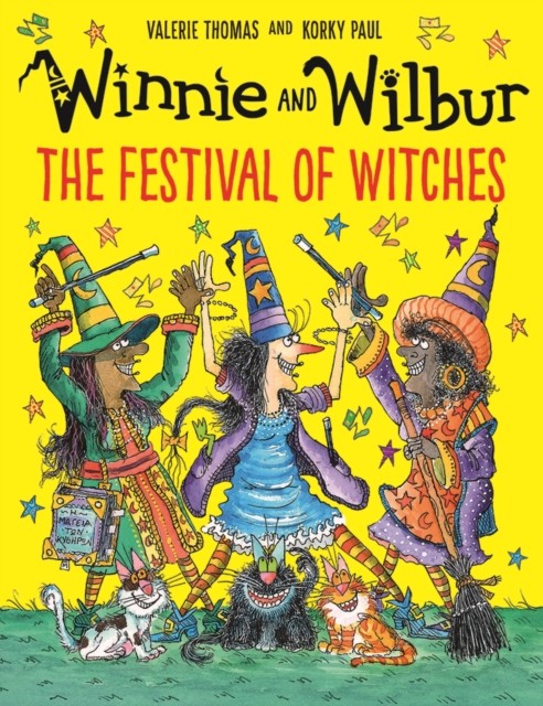 Winnie and Wilbur: The Festival of Witches by Valerie Thomas (Hardback Book)