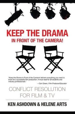 Helene Arts M a Ken Ashdown M Keep the Drama in Front of the Camer (Taschenbuch)