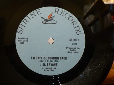 **Repro/Carver/Lookalike** J D Bryant I Won't Be Coming Back Northern Soul 7'' 45