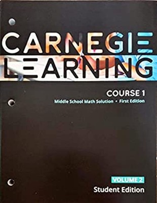 Carnegie Learning, Course 1, Volume 2, 1st edition, Middle School
