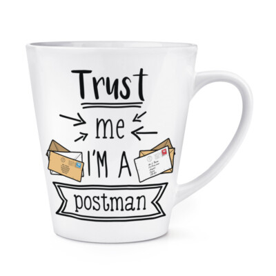 Trust Me I'M A Postbote 341ml Latte Becher Tasse Favorit Best Lustiger Witz