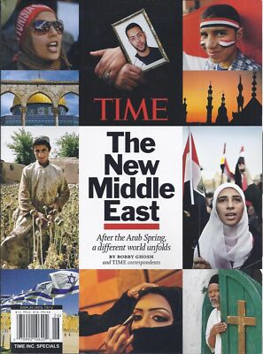 Magazine - TIME: The New Middle East - After the Arab Spring - Bobby Ghosh