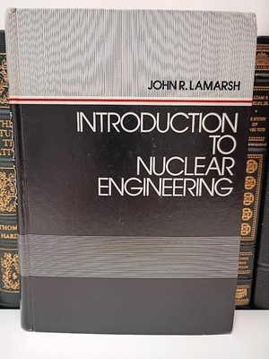 Introduction to Nuclear Engineering Textbook Radiation Shielding Fission Power