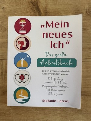 Mein neues Ich   Das große Arbeitsbuch | Stefanie Lorenz | Neuwertig