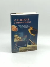Galileo's Commandment (First Printing)  An Anthology of Great Science Writing