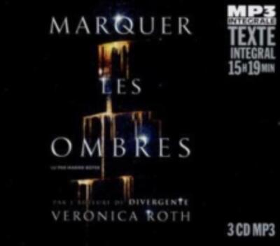 VERONICA ROTH: MARQUER LES OMBRES LU PAR MARINE ROYER (MP3) - CD SEALED