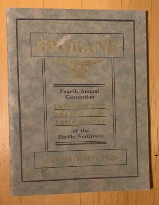 1920 PACIFIC NORTHWEST REAL ESTATE REALTORS REALTY CONVENTION PROGRAM SPOKANE