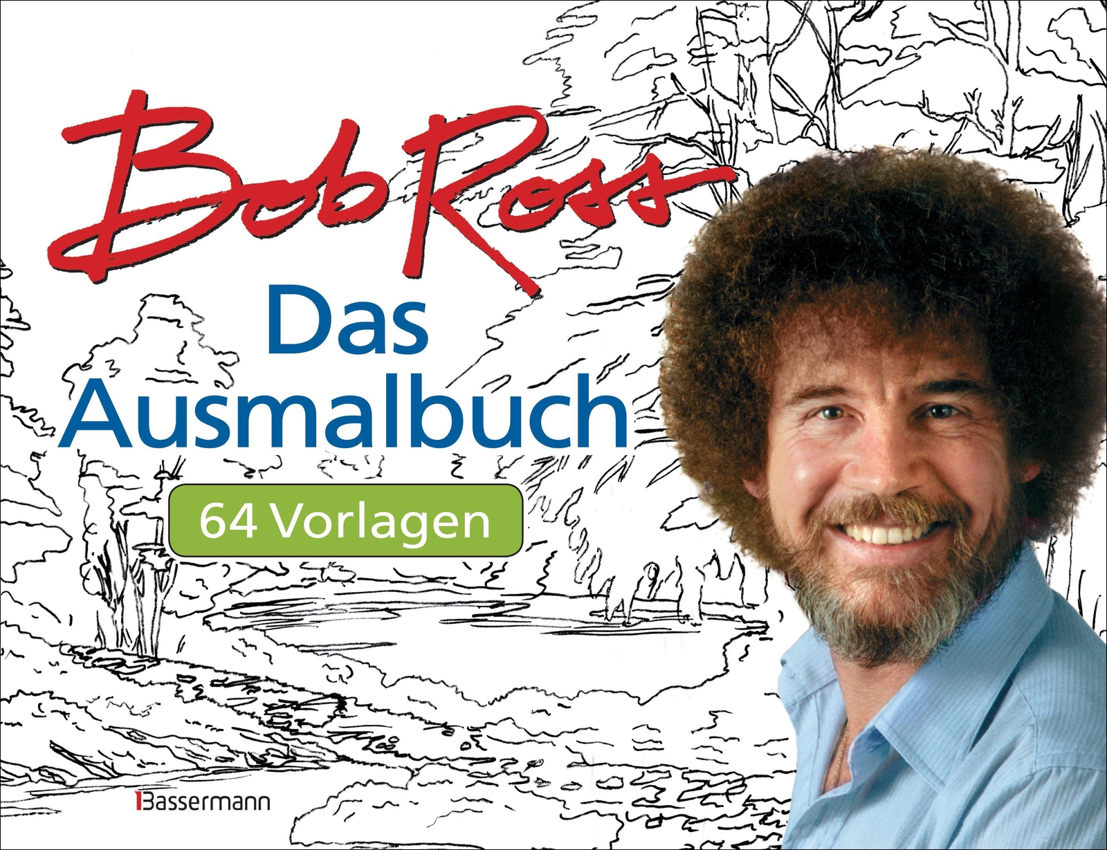 Thumbnail - Das Ausmalbuch. | Bob Ross | Taschenbuch | 96 S. | Deutsch | 2019 |