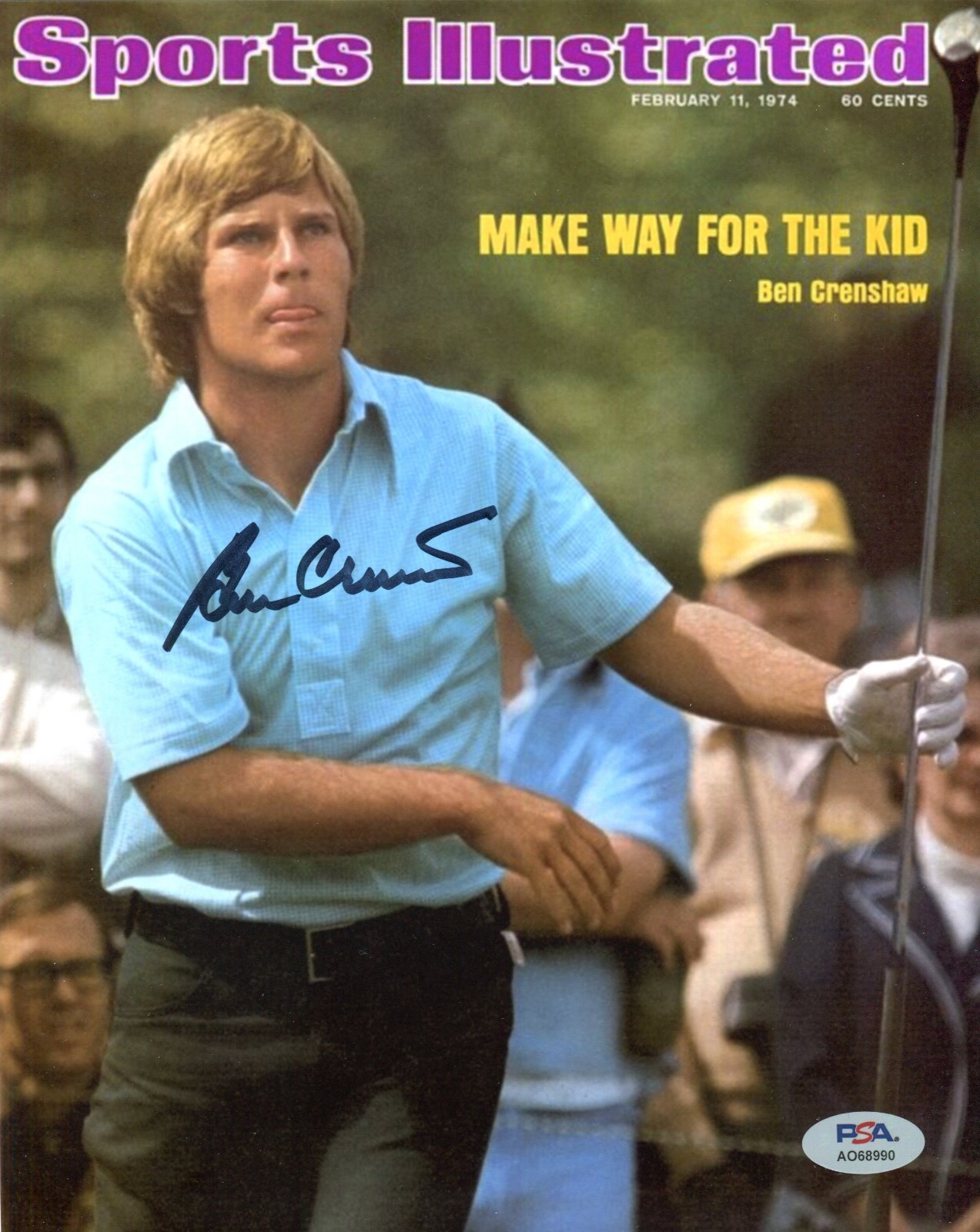 Ben Crenshaw Autographed Signed Hand PSA certified 8x10 Sports Illustrated cover photo 