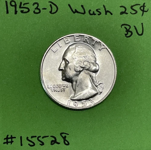 1953 D Washington Quarter 25c BU Brilliant Uncirculated 90% Silver