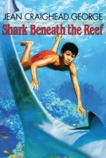 Shark Beneath the Reef - Paperback By George, Jean Craighead - GOOD