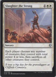 Slaughter the Strong 43 Commander Legends: Battle for Baldur's Gate Uncommon