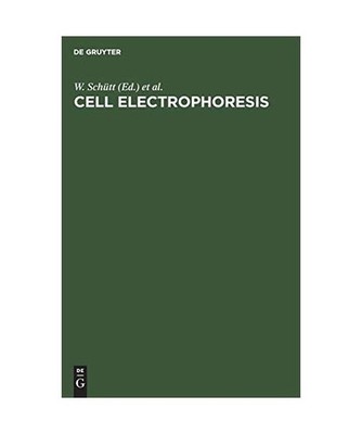 Cell Electrophoresis: Proceedings of the International Meeting Rostock, German D