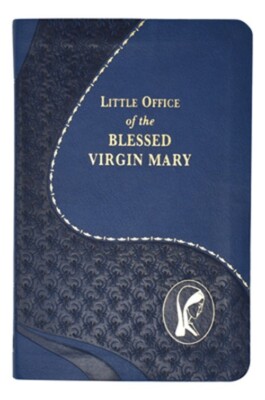 Little Office of the Blessed Virgin Mary (Leather / Fine Binding)