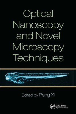 Optical Nanoscopy and Novel Microscopy Techniques - 9781032924670