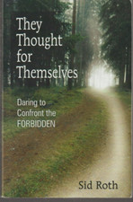 They Throught For Themselfs Sid Roth Paperback New