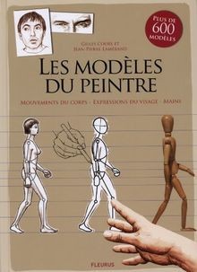 Les modèles du peintre : mouvements du corps, expre... | Buch | Zustand sehr gut