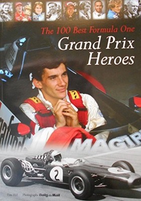 The 100 Best Formula One Grand Prix Heroes :,Tim Hill