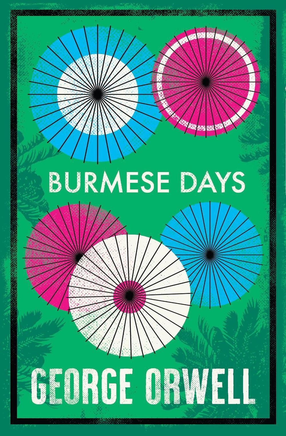 Burmese Days: Annotated Edition by George Orwell Paperback Book