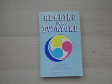 Healing For Everyone Medicine of the Whole Person Loomis & Paulson 1979 PBK