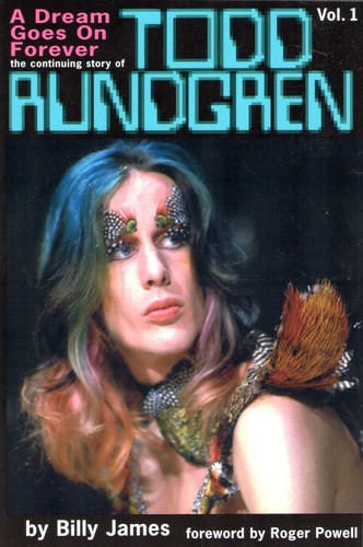 A Dream Goes On Forever Continuing Story Of Todd Rundgren Billy James New Ebay A Dream Goes On Forever Continuing Story Of Todd Rundgren Billy James New Ebay