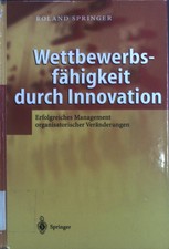 Wettbewerbsfähigkeit durch Innovation : erfo...
