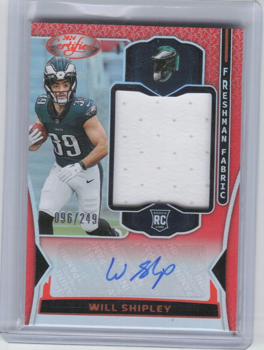 2024 Certified Will Shipley Freshman Fabric Rookie Patch Auto RPA