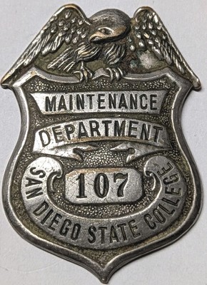 40s San Diego State College Maintenance Department Badge - LA Stamp Staty - SDSU