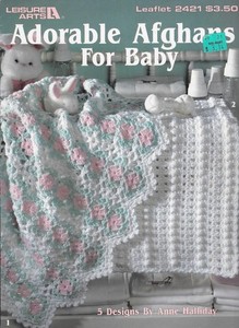 Adorable Afghans For Baby by Leisure Arts  1993 leaflet 2421