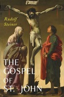 The Gospel Of St. John Rudolf Steiner Taschenbuch Kartoniert / Broschiert 2017