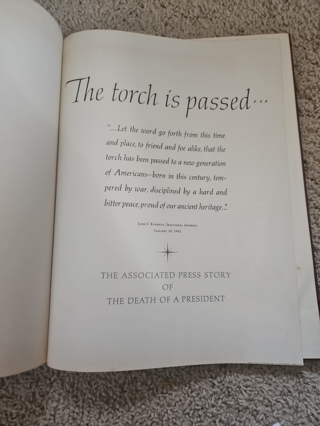 The Torch is Passed John F. Kennedy Associated Press The Death of a President 