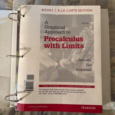 Graphical Approach to Precalculus with Limits- loose leaf- Hornsby, Lial