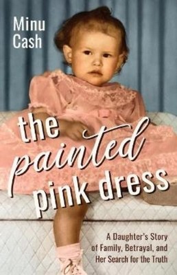 Minu Cash The Painted Pink Dress (Taschenbuch)
