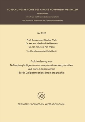 Valk - Fraktionierung Von N-Propionyl-Oligo- -Aminocapronsaurepropylam - X555z