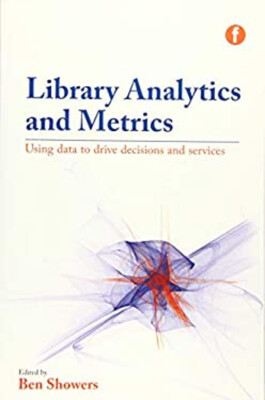 Bibliothek Analytics Und Metrics: Verwendet Daten To Drive Decisions