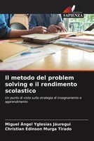 Miguel ÁNgel Yglesias JáUregui (U. A.) | Il Metodo Del Problem Solving E Il...