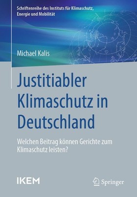 Justitiabler Klimaschutz in Deutschland Michael Kalis