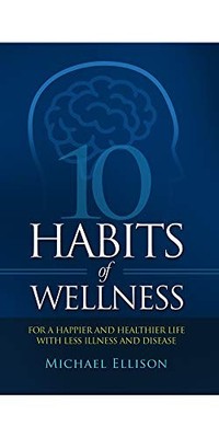 10 Habits of Wellness - VERY GOOD