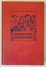 Songs For Children Compiled By Rubye Patton Nordgren
