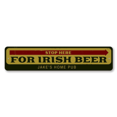 Stop Here Arrow Irish Beer Sign, Personalized Home Pub Name Bar Metal Wall Decor