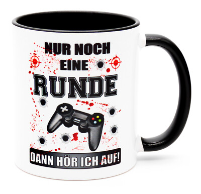 Nur noch eine Runde dann hör ich auf Tasse Becher Gamer Zocker Sprüche Geschenk