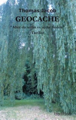 Geocache "aber Du Willst Es Nicht Finden" 2498