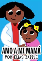 Elias Zapple | Amo A Mi Mamá | Taschenbuch | Spanisch (2020) | EAN 9781912704361