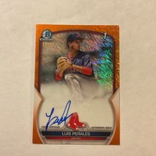 2023 Bowman Chrome 1st Auto Luis Perales Orange Shimmer Refractor 04/25 -⚾️