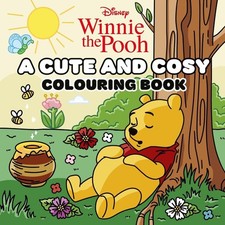 Disney Winnie the Pooh: A Cute and Cosy Colouring Book by Walt Disney (English)