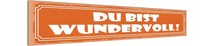 Holzschild 10X46 Cm Du Bist Wundervoll Dekoration Deko Geschenk Holz Schild