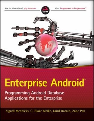 Enterprise Android : Programming Android Database Applications fo