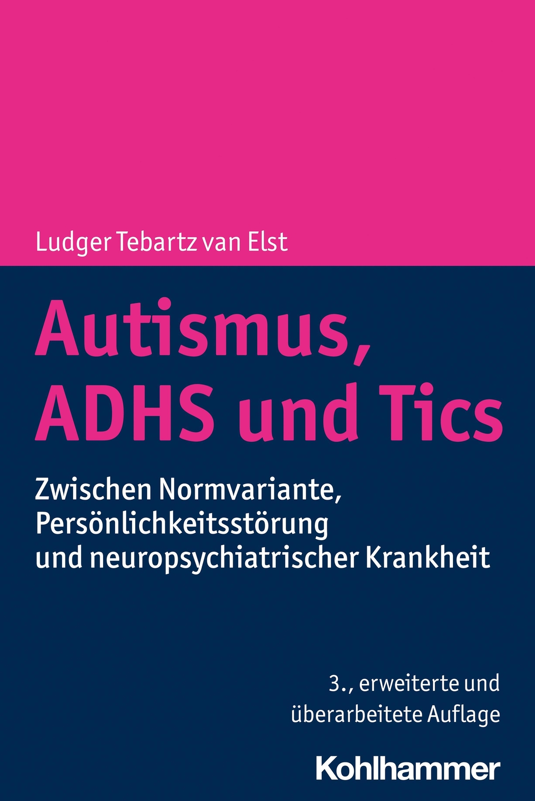Thumbnail - Autismus, Adhs Und Tics Ludger Tebartz Van Elst