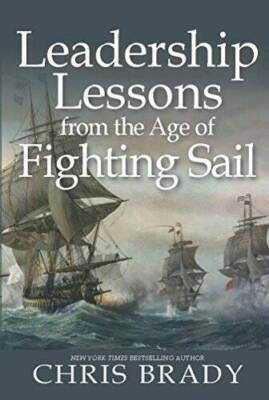 Leadership Lessons from the Age of Fighting Sail - Paperback - GOOD