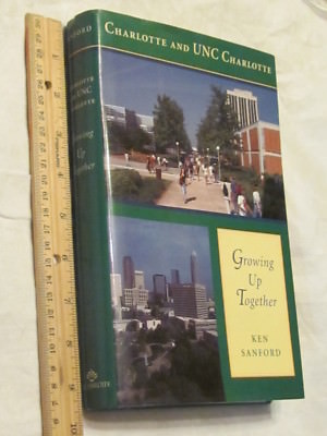 SALE! Charlotte & UNC Charlotte - Growing Up Together, Sanford, college history